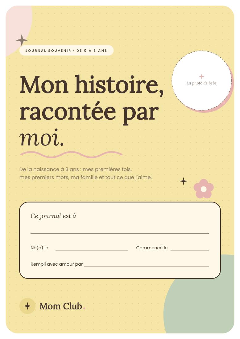 Couverture du journal Mon histoire racontée par moi